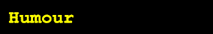 humour.gif (1392 octets)