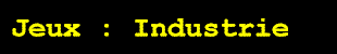 jeux industrie.gif (1748 octets)