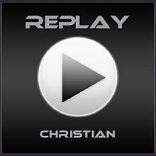 Christian - Replay